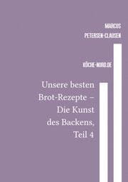 Cover von Unsere besten Brot-Rezepte - Die Kunst des Backens, Teil 4