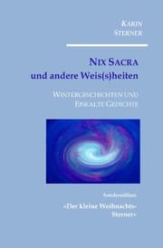 Cover von Nix Sacra und andere Weis(s)heiten. Wintergeschichten und Eiskalte Gedichte