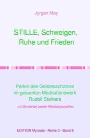 Cover von STILLE, Schweigen, Ruhe und Frieden