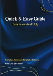Cover von Quick & Easy Guide Dein Franchise Erfolg