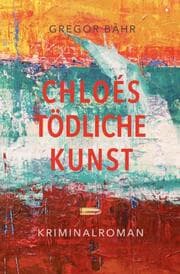 Cover von Chloés tödliche Kunst