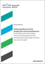 Cover von Erklärungsfaktoren für die Vergabe des Literaturnobelpreises
