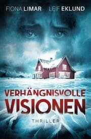 Cover von Verhängnisvolle Visionen