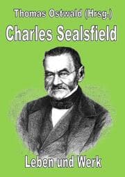Cover von Charles Sealsfield - Leben und Werk