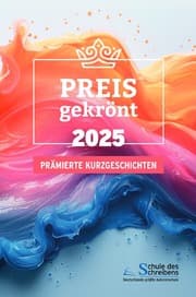 Cover von Preisgekrönt - Prämierte Kurzgeschichten 2025