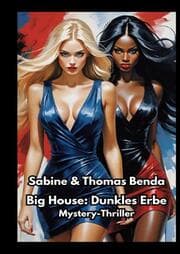 Cover von Big House: Dunkles Erbe