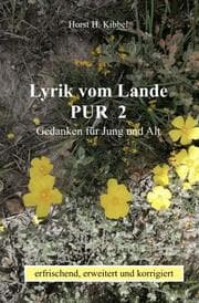 Cover von Lyrik vom Lande Pur 2 Gedanken für Jung und Alt