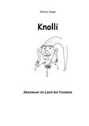 Cover von Knolli - Abenteuer im Land der Fantasie