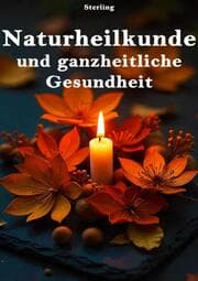 Cover von Naturheilkunde und ganzheitliche Gesundheit