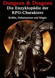 Cover von Dungeon & Dragons I Die Enzyklopädie der RPG-Charaktere - Kräfte, Geheimnisse und Magie