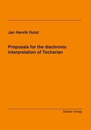 Cover von Proposals for the diachronic interpretation of Tocharian