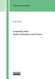 Cover von Composing Today: Modern Techniques and Practices