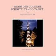 Cover von Wenn der goldene Schnitt Tango tanzt