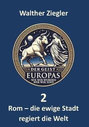 Cover von Rom - die ewige Stadt regiert die Welt