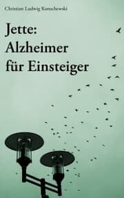 Cover von Jette: Alzheimer für Einsteiger