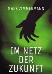 Cover von Im Netz der Zukunft