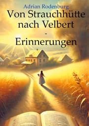 Cover von Von Strauchhütte nach Velbert - Erinnerungen