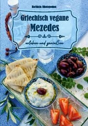 Cover von Griechisch vegane Mezedes