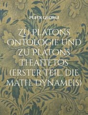 Cover von Zu Platons Ontologie und zu Platons Theaitetos (erster Teil, die math. Dynameis)