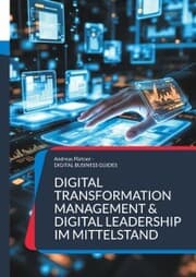 Cover von Digital Transformation Management & Digital Leadership im Mittelstand