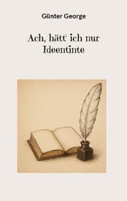 Cover von Ach, hätt' ich nur Ideentinte