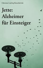 Cover von Jette: Alzheimer für Einsteiger