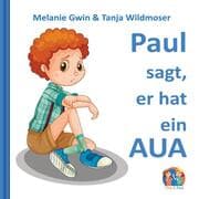 Cover von Paul sagt, er hat ein AUA
