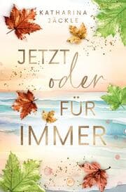 Cover von Jetzt oder für immer
