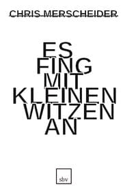 Cover von Es fing mit kleinen Witzen an