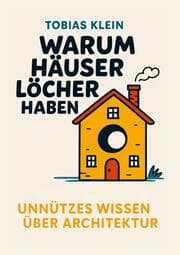 Cover von Warum Häuser Löcher haben