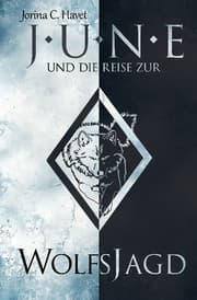 Cover von June und die Reise zur Wolfsjagd (Band 1 der Romantasy-Reihe)