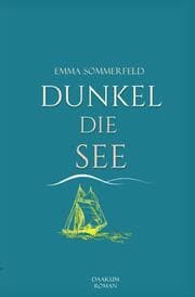 Cover von Dunkel die See