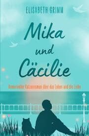Cover von Mika und Cäcilie