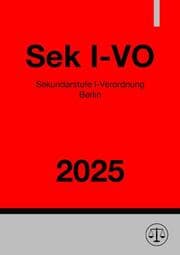 Cover von Sekundarstufe I-Verordnung Berlin - Sek I-VO 2025
