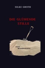 Cover von Die glühende Stille