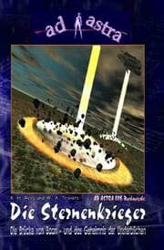 Cover von AD ASTRA 006 Buchausgabe: Die Sternenkrieger