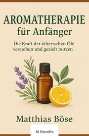 Cover von Aroma Therapie für Anfänger