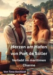 Cover von Herzen am Hafen von Port de Sóller - Verliebt im maritimen Charme