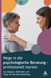 Cover von Wege in die psychologische Beratung - professionell starten