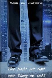 Cover von Eine Nacht mit Gott oder Dialog ins Licht