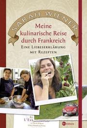 Cover von Meine kulinarische Reise durch Frankreich