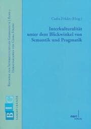 Cover von Interkulturalität unter dem Blickwinkel von Semantik und Pragmatik