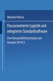 Cover von Flussorientierte Logistik und integrierte Standardsoftware