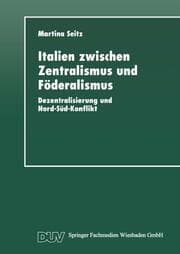 Cover von Italien zwischen Zentralismus und Föderalismus
