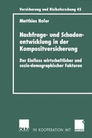 Cover von Nachfrage- und Schadenentwicklung in der Kompositversicherung