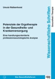 Cover von Potenziale der Ergotherapie in der Gesundheits- und Krankenversorgung