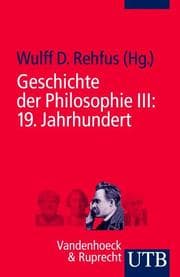 Cover von Geschichte der Philosophie III: 19.Jahrhundert