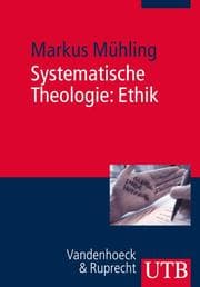 Cover von Systematische Theologie: Ethik