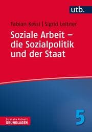 Cover von Soziale Arbeit - die Sozialpolitik und der Staat