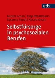 Cover von Selbstfürsorge in psychosozialen Berufen